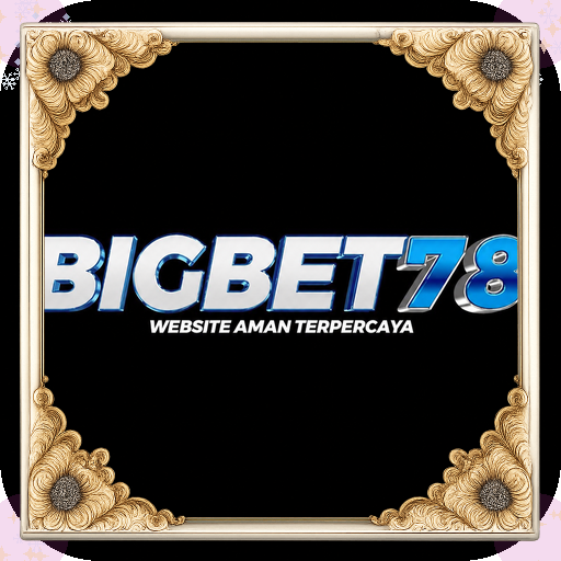 bigbet78 — mitra unggulan